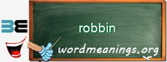 WordMeaning blackboard for robbin